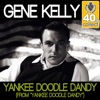 Yankee Doodle Dandy (From "Yankee Doodle Dandy") (Remastered) - Single