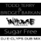 Sugar Free (DJ E-Clyps Dub Mix) - Todd Terry & Bridget Barkan lyrics