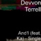 And1 (feat. Ka$h) - Devvon Terrell lyrics