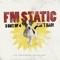 Sometimes You Can Forget Who You Are - FM Static lyrics