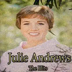 Julie Andrews: The Hits, Vol. 1 - Julie Andrews