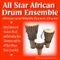 West African Soukous - All Star African Drum Ensemble lyrics