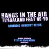 Hands In the Air (feat. Ne-Yo) [Shreddie Mercury Remix] - Single, 2012