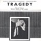 Tragedy - Thomas Wayne @ the DeLons lyrics