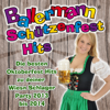 Ballermann Schützenfest Hits: Die besten Oktoberfest Hits zu deiner Wiesn Schlager Party 2013 bis 2014 - Various Artists