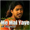 Me Mal Yaye – Single - Single