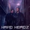Justice System - Hard Headz lyrics