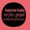 Gospel (Jamie Lewis Darkroom Instrumental) - Hanna Haïs lyrics