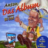Anton aus Tirol - Anton & DJ Ötzi