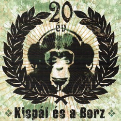 Kispál és a Borz - Ha Az Életben