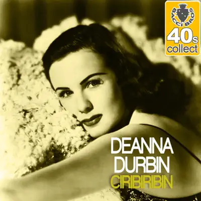 Ciribiribin (Remastered) - Single - Deanna Durbin