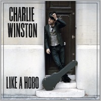 Charlie Winston - Like A Hobo