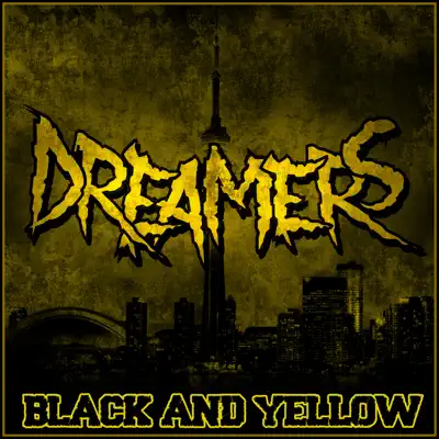 Black and Yellow - Single - Dreamers