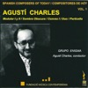 Spanish Composers of Today, Vol. 1: Agusti Charles