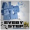 Every Step (Everyday) (feat. Fraz) - Al Storm lyrics