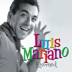 Eternel - Luis Mariano