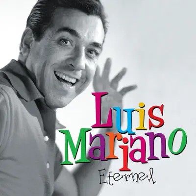 Eternel - Luis Mariano