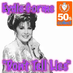 Don't Tell Lies - Single by Eydie Gorme album reviews, ratings, credits