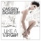 Like a Virgin (Original Extended Mix) - Cassey Doreen lyrics