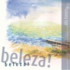 Beleza!, 2012