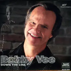 Down the Line (40th Anniversary Edition) - Bobby Vee