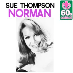 Norman (Remastered) - Single - Sue Thompson Norman (Remastered) - Single - Sue Thompson