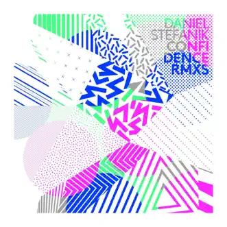 Confidence (Remixes) - EP by Daniel Stefanik album reviews, ratings, credits