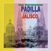 Las Hermanas Padilla - Adios, Adios (Album Version)