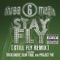 Stay Fly (Still Fly Remix) - Single