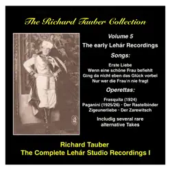 The Richard Tauber Collection, Vol. 5: The Early Lehar Recordings (1924-1929) - Studio Orchestra The Richard Tauber Collection, Vol. 5: The Early Lehar Recordings (1924-1929) - Studio Orchestra