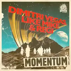 Need You There (Momentum & Michael Calfan Remix) [feat. Like Mike & Regi] - Single - Dimitri Vegas & Like Mike
