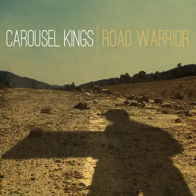 Road Warrior - Single - Carousel Kings