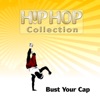 Bust Your Cap (Hip Hop Collection)