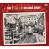 The Flash Records Story, 2011
