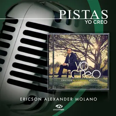 Pistas Yo Creo - Ericson Alexander Molano Pistas Yo Creo - Ericson Alexander Molano