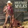 Heather Myles - Sweet Talk Good Lies