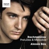 Rachmaninov: Preludes & Melodies, 2011