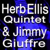 Herb Ellis Quintet - Patricia (feat. Jimmy Giuffre)