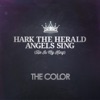 Hark the Herald Angels Sing (He Is My King) - Single