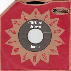 Jordu (Marvelous) - Clifford Brown Jordu (Marvelous) - Clifford Brown