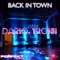 Back In Town - Dario Troisi lyrics