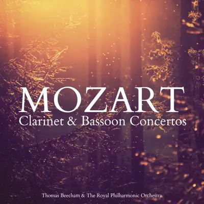 Mozart: Clarinet & Bassoon Concertos - Royal Philharmonic Orchestra