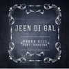 Jeen Di Gal (feat. Prophe C & Raxstar) - Single