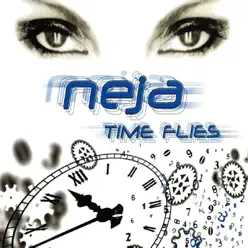 Time Flies - EP - Neja Time Flies - EP - Neja