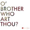 O' Brother Who Art Thou? artwork