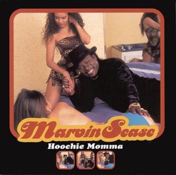 Marvin Sease - You Must Be Crazy