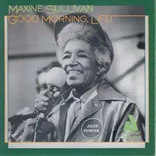 baixar álbum Maxine Sullivan - Good Morning Life
