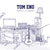 Tom Eno - Projects & Reworks