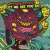 Stream & download Let Me See You Do It - Single