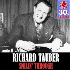 Smilin' Through (Remastered) - Single - Richard Tauber Smilin' Through (Remastered) - Single - Richard Tauber